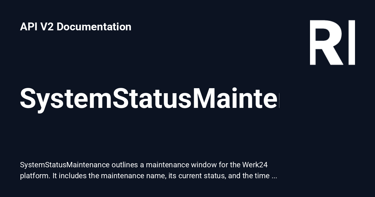 SystemStatusMaintenance - API V2 Documentation